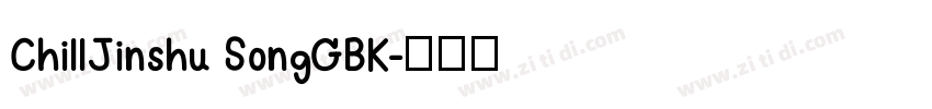 ChillJinshu SongGBK字体转换